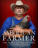 American farmer : the heart of our country /