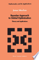 Bayesian Approach to Global Optimization : Theory and Applications /