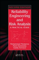 Reliability engineering and risk analysis : a practical guide /