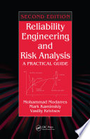 Reliability engineering and risk analysis : a practical guide /