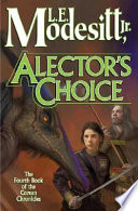Alector's choice /