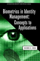 Biometrics in identity management : concepts to applications /