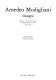 Amedeo Modigliani : disegni : presentati a Napoli per iniziativa dell'Institut français de Naples : centenario della nascità, 1884-1984 /