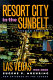 Resort city in the sunbelt : Las Vegas, 1930-2000 /