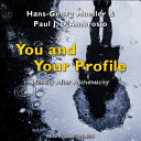 You and your profile : identity after authenticity /