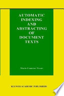 Automatic indexing and abstracting of document texts /