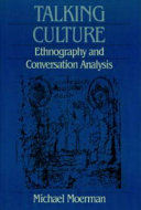 Talking culture : ethnography and conversation analysis /
