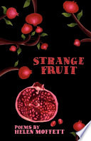 Strange fruit : poems /