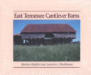 East Tennessee cantilever barns /