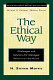 The ethical way : challenges and solutions for managed behavioral healthcare /