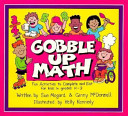 Gobble up math : fun activities to complete and eat /