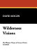 Wilderness visions : the western theme in science fiction literature /