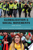 Globalization and social movements : the populist challenge and democratic alternatives /