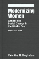Modernizing women : gender and social change in the Middle East /