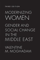 Modernizing women : gender and social change in the Middle East /