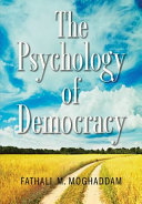 The psychology of democracy /