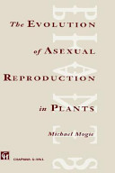 The evolution of asexual reproduction in plants /