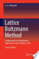 Lattice Boltzmann Method : Fundamentals and Engineering Applications with Computer Codes /