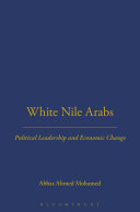 White Nile Arabs : political leadership and economic change /