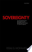 Sovereignty : seventeenth-century england and the making of the modern political imaginary /