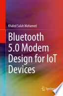 Bluetooth 5.0 Modem Design for IoT Devices /