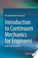 Introduction to Continuum Mechanics for Engineers : With Solved Problems /
