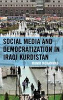 Social Media and Democratization in Iraqi Kurdistan /