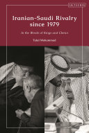 Saudi-Iranian rivalry since 1979 : in the words of kings and clerics /