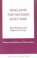 Iraq and the second Gulf War : state building and regime security /