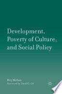 Development, Poverty of Culture, and Social Policy /