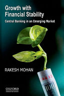 Growth with financial stability : central banking in an emerging market /
