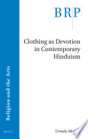 Clothing as devotion in contemporary Hinduism /