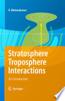 Stratosphere troposphere interactions : an introduction /
