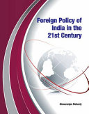 Foreign policy of India in the 21st century /