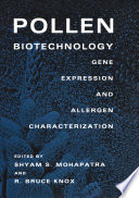 Pollen Biotechnology : Gene Expression and Allergen Characterization /