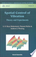Spatial control of vibration : theory and experiments /