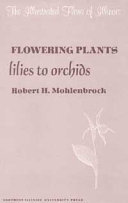 Flowering plants : lilies to orchids /
