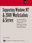 Supporting Windows NT & 2000, workstation & server /