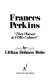 Frances Perkins, that woman in FDR's cabinet! /