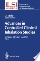 Advances in Controlled Clinical Inhalation Studies /