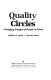 Quality circles : changing images of people at work /