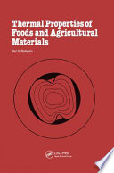 Thermal properties of foods and agricultural materials /