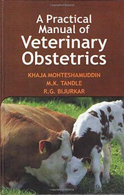 A practical manual of veterinary obstetrics /
