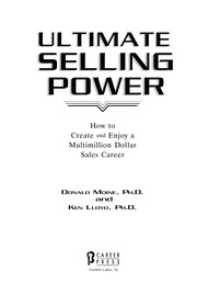 Ultimate selling power : how to create and enjoy a multimillion dollar sales career /