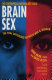Brain sex : the real difference between men and women /