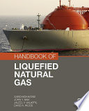 Handbook of liquefied natural gas /