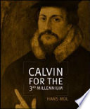 Calvin for the third millennium /