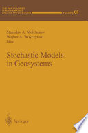 Stochastic Models in Geosystems /