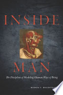 Inside man : the discipline of modeling human ways of being /