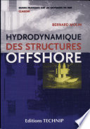 Hydrodynamique des structures offshore /